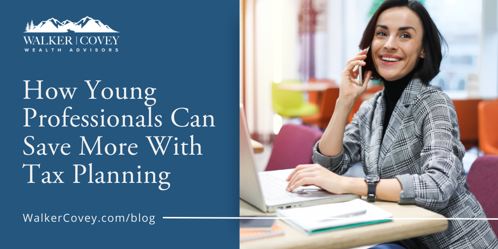 How Young Professionals Can Save More With Tax Planning