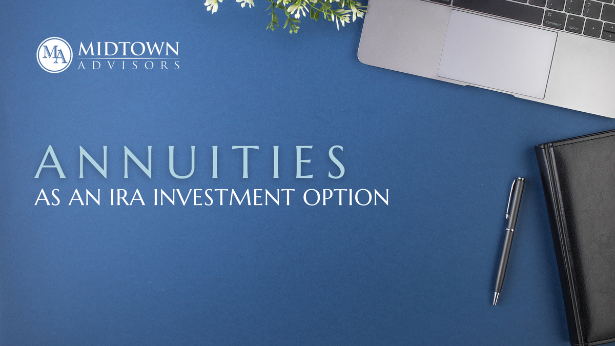 Annuities as an IRA Investment Option