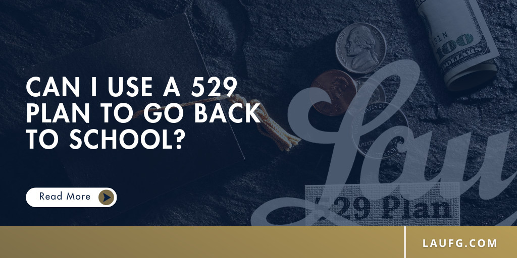 Can I use a 529 Plan to Go Back to School?