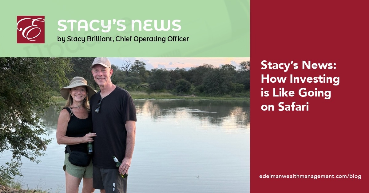 Stacy’s News: How Investing is Like Going on Safari 🦒