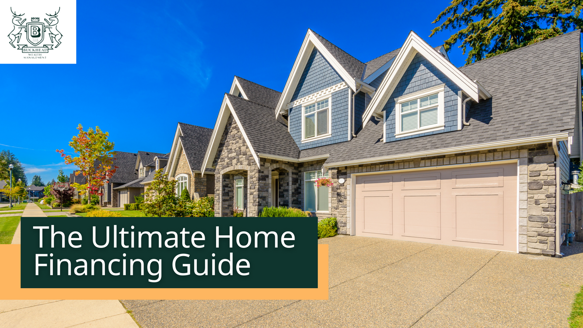The Ultimate Home Financing Guide