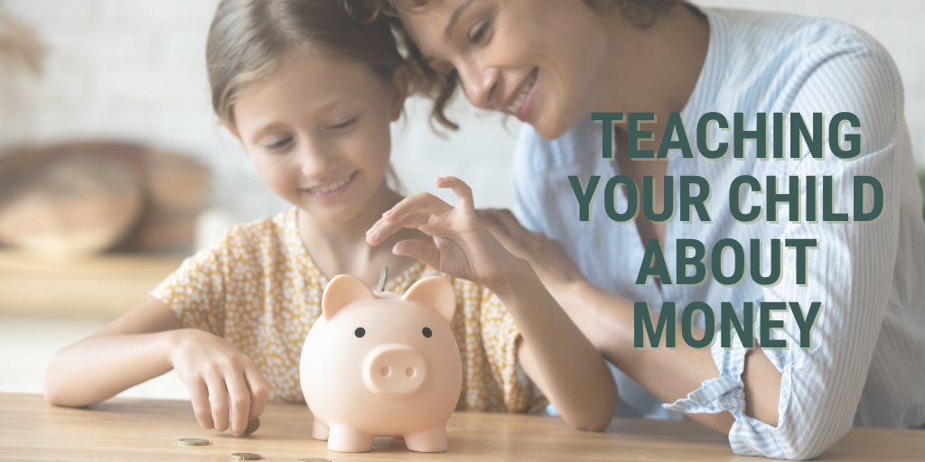 Teaching Your Child about Money