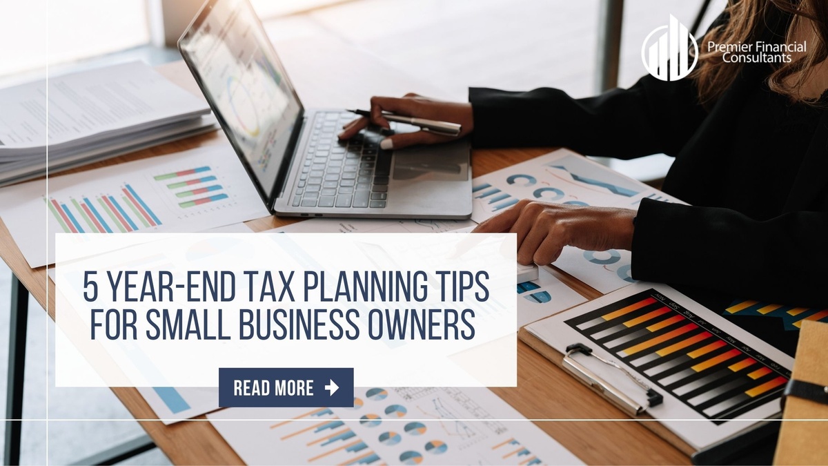 5 Year-End Tax Planning Tips for Small Business Owners