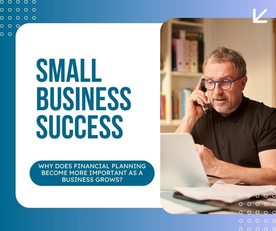 When Business Growth Starts Outpacing Financial Planning