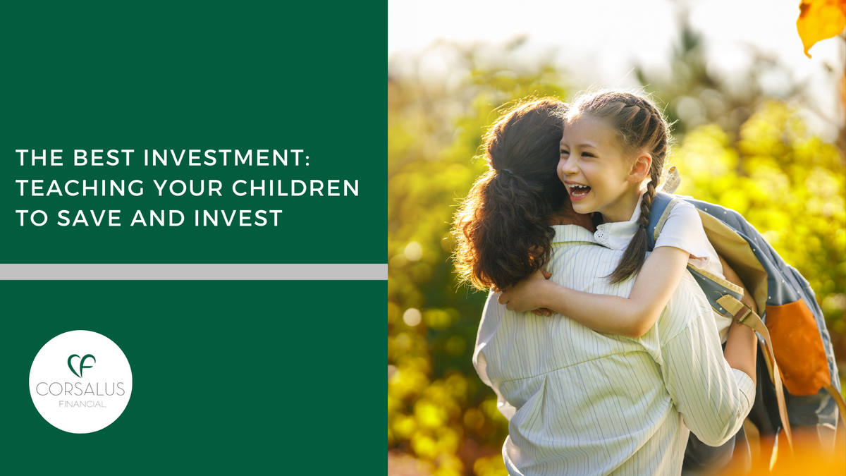 The Best Investment: Teaching Your Children to Save and Invest