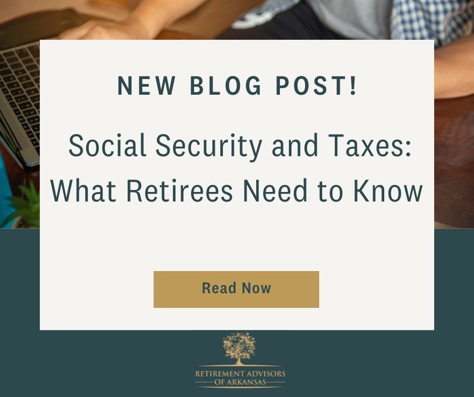 Social Security and Taxes: What Retirees Need to Know