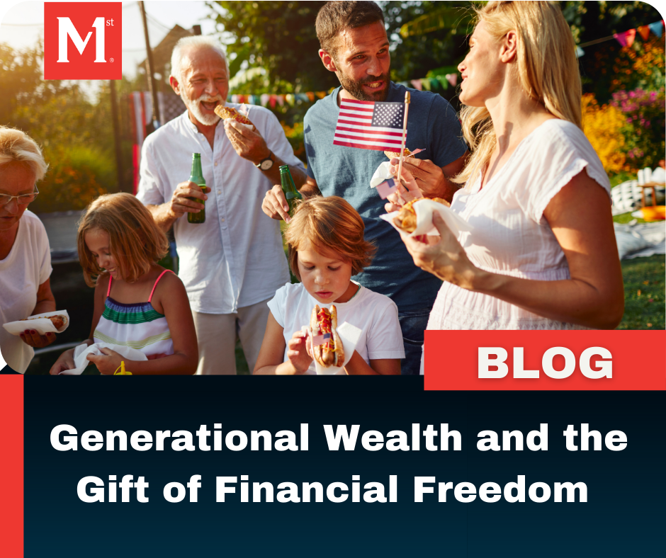 Generational Wealth and the Gift of Financial Freedom