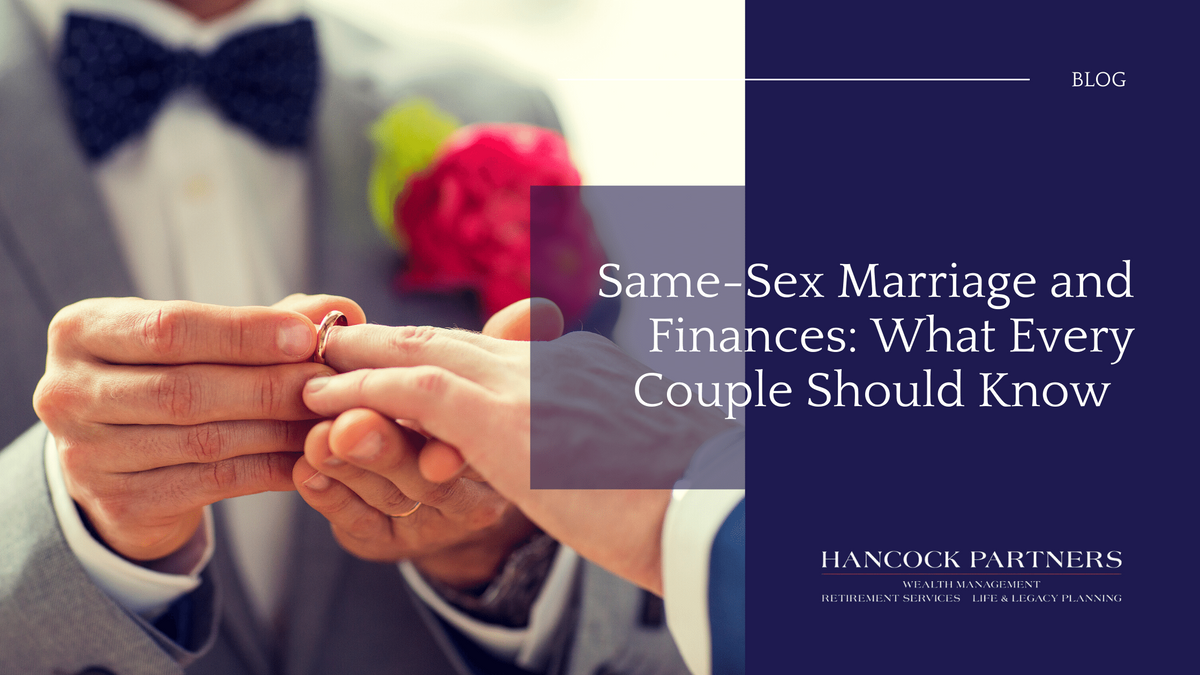 Same-Sex Marriage and Finances: What Every Couple Should Know
