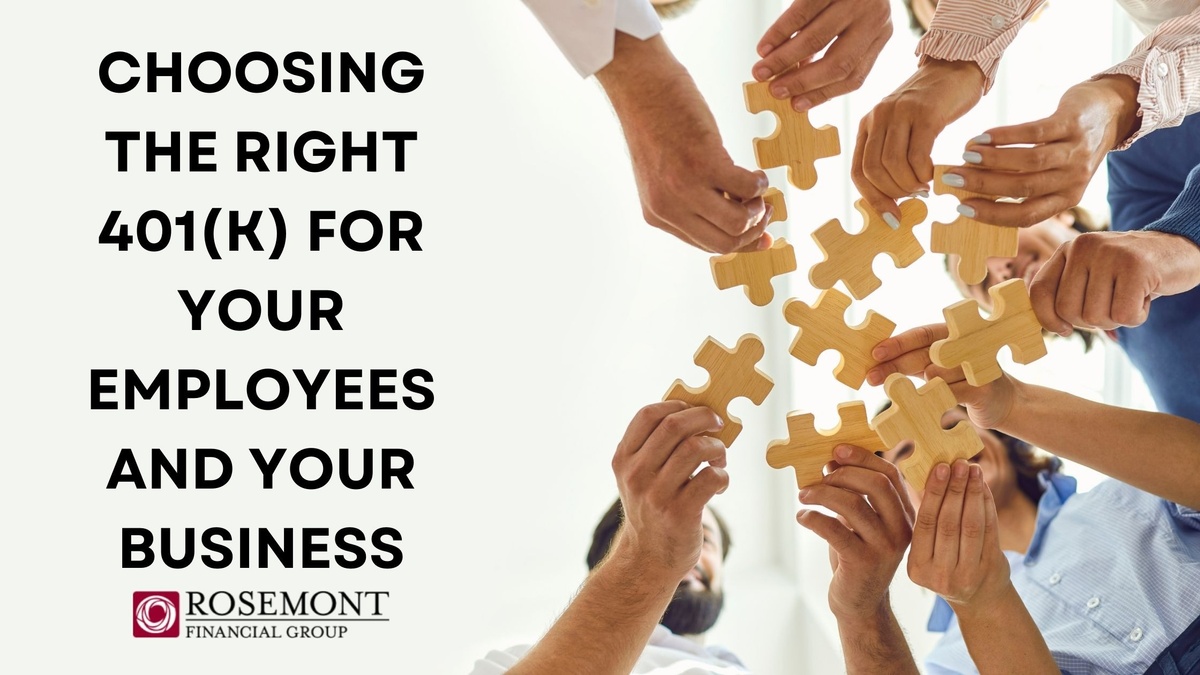 Choosing the Right 401(k) for Your Employees & Your Business