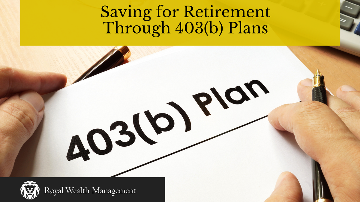 Saving For Retirement Through 403b Plans