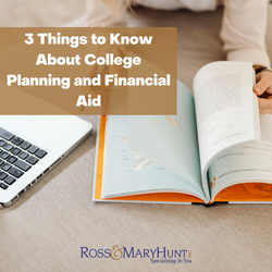 3 Things to Know about College Planning and Financial aid