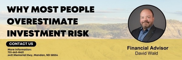Why Most People Overestimate Investment Risk