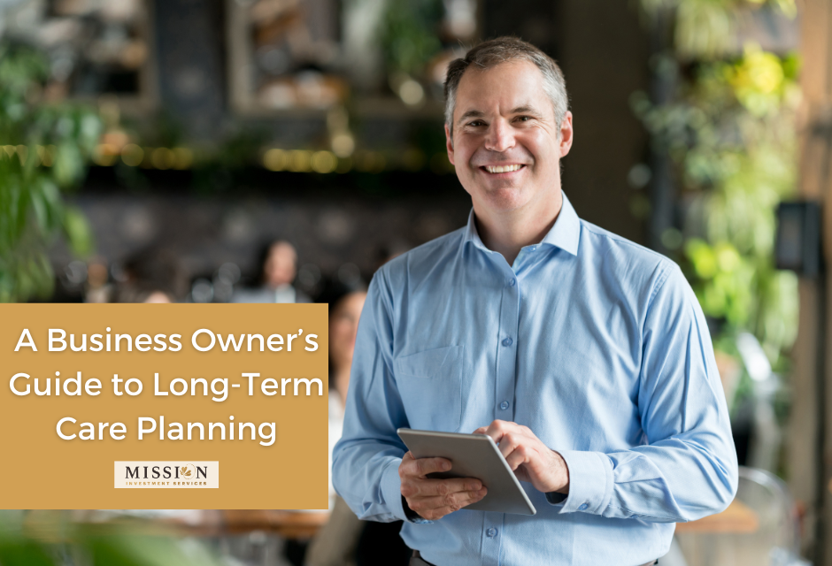 A Business Owner’s Guide to Long-Term Care Planning