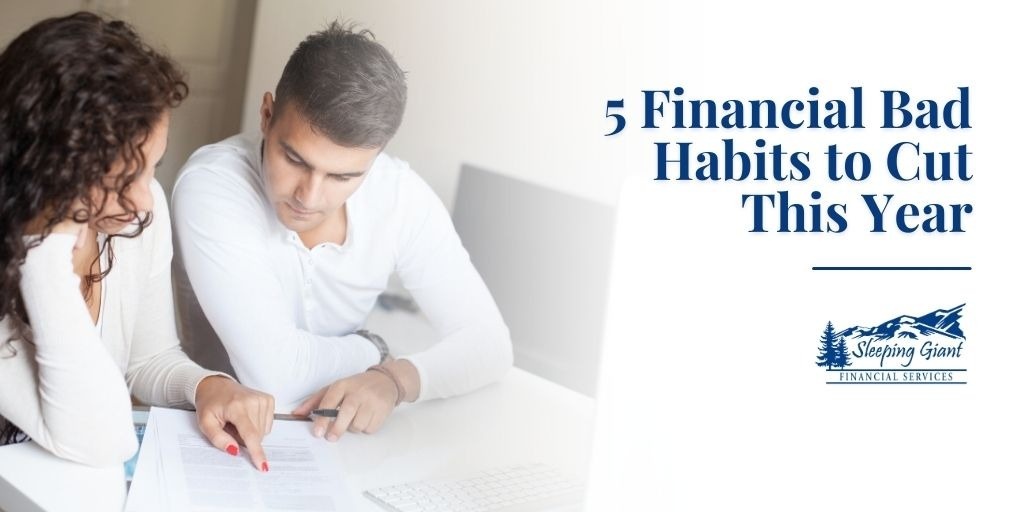 5 Financial Bad Habits to Cut This Year