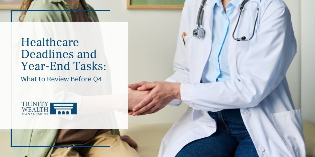Healthcare Deadlines and Year End Tasks: What to Review Before Q4