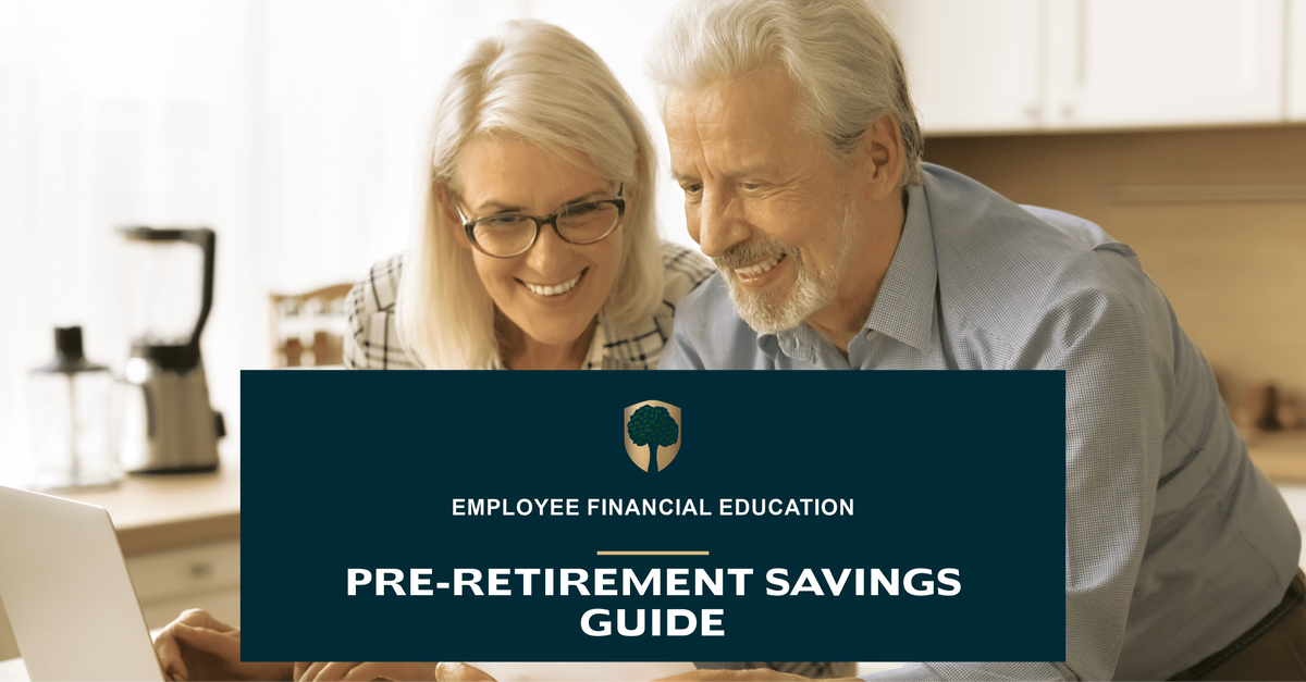 Pre-retirement Savings Guide