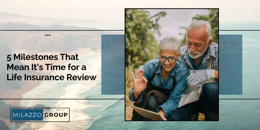 5 Milestones That Mean It's Time for a Life Insurance Review