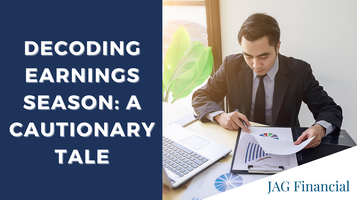 Decoding Earnings Season: A Cautionary Tale