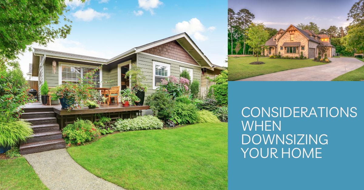 Considerations When Downsizing Your Home