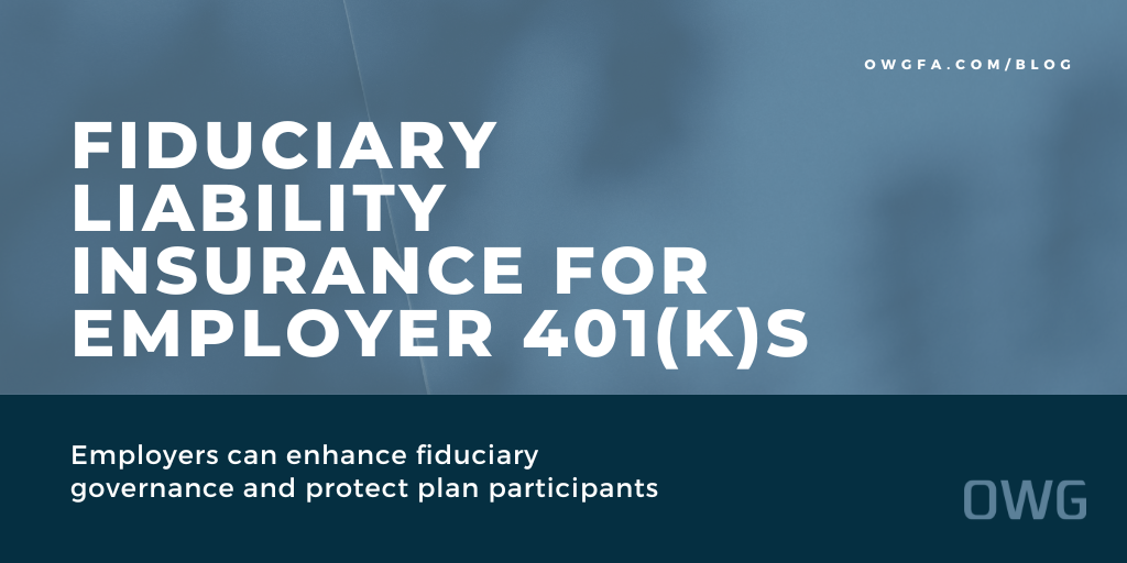 Fiduciary Liability Insurance for Employer 401(k)s
