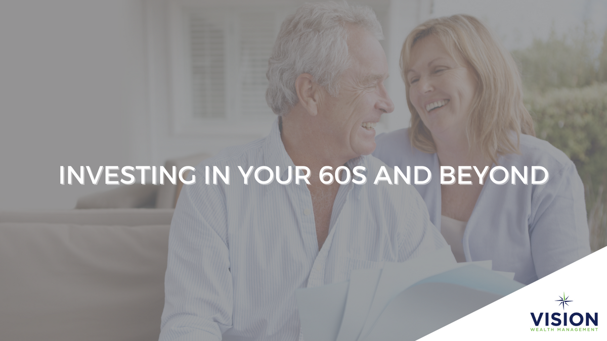 Investing in Your 60s and Beyond