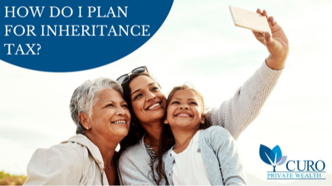 - How Do I Plan For Inheritance Tax?