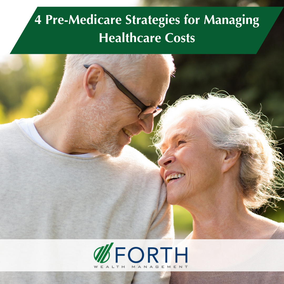 4 Pre-Medicare Strategies for Managing Healthcare Costs