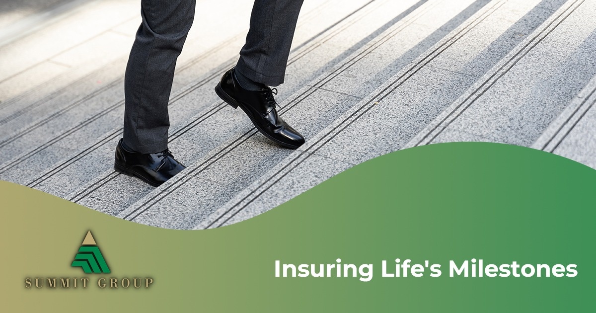 Insuring Life’s Milestones
