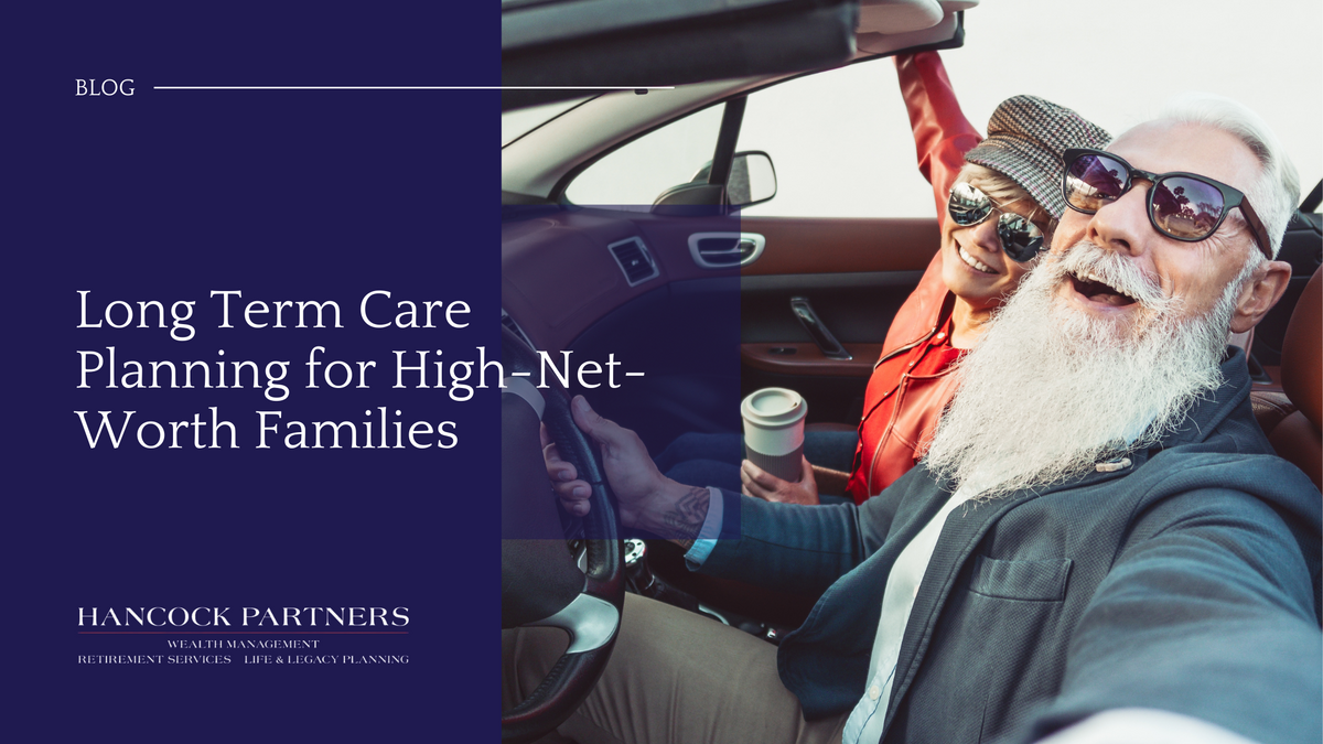 LTC Planning for High-Net-Worth Families