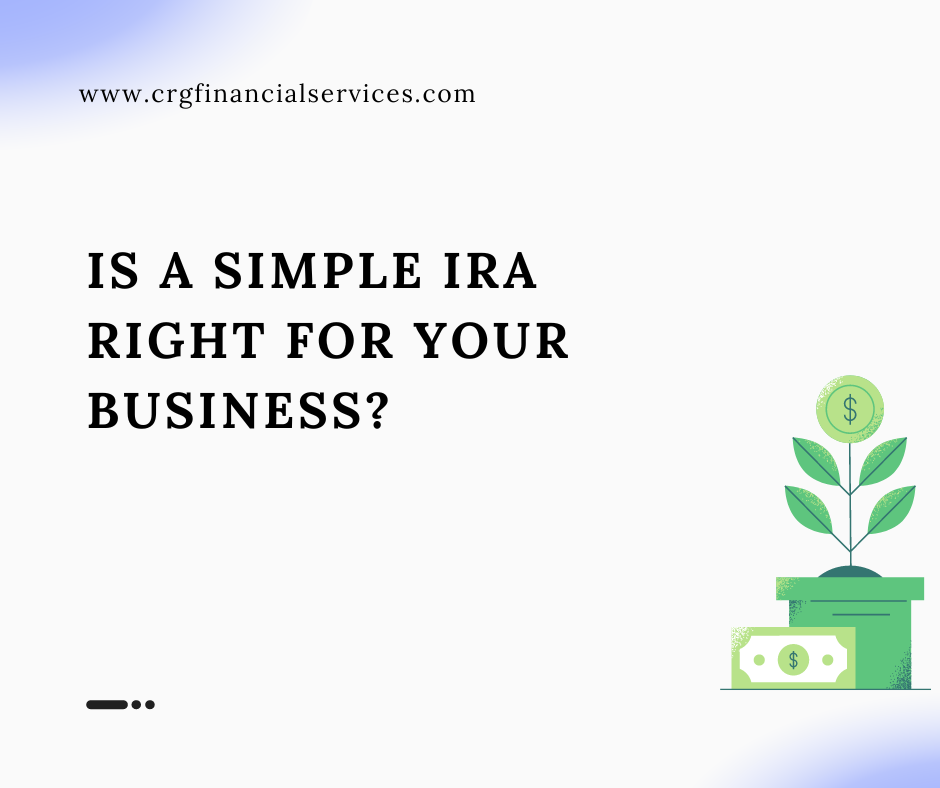 Is a SIMPLE IRA right for your business?
