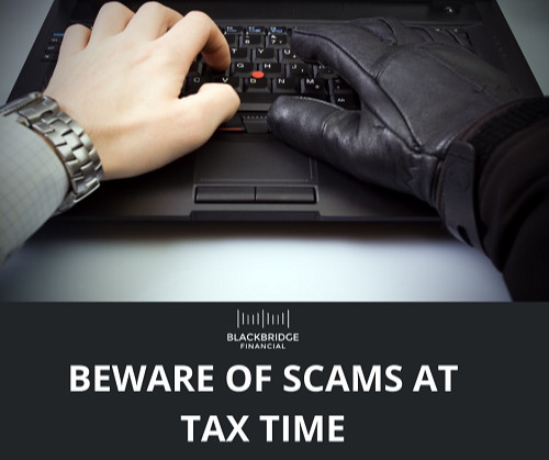 Beware Scams at Tax Time