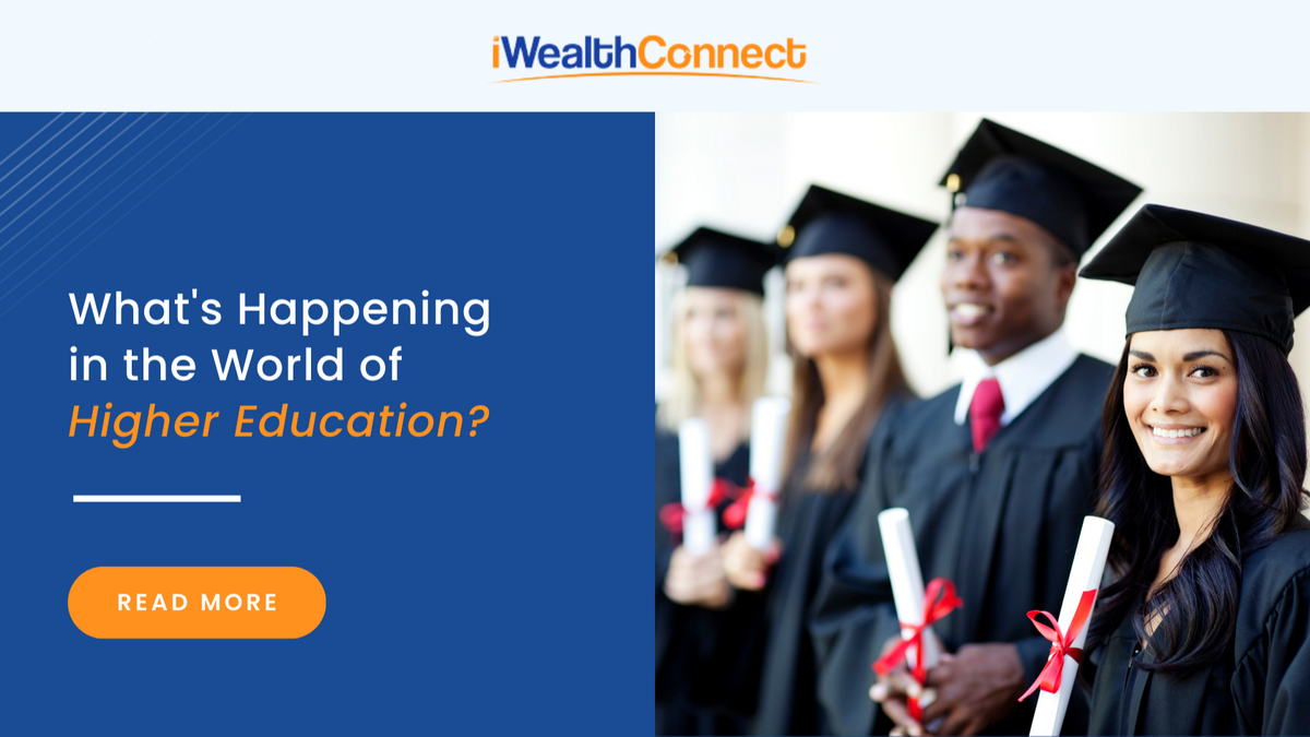 What's Happening in the World of Higher Education?