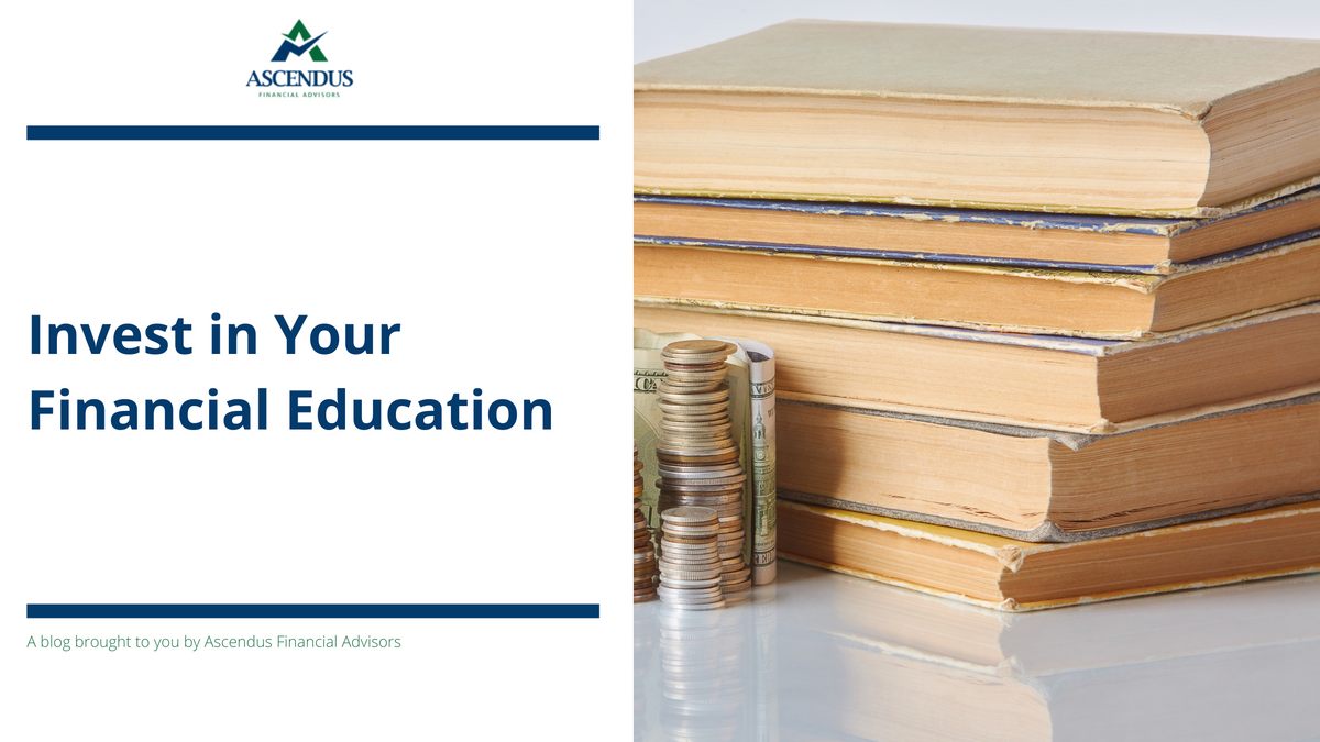 Invest in Your Financial Education During Financial Literacy Month