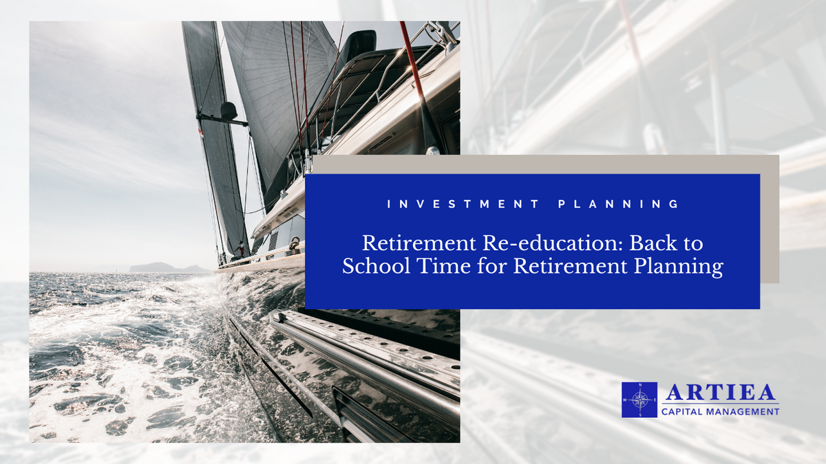 Retirement Re-education: Back to School Time for Retirement Planning