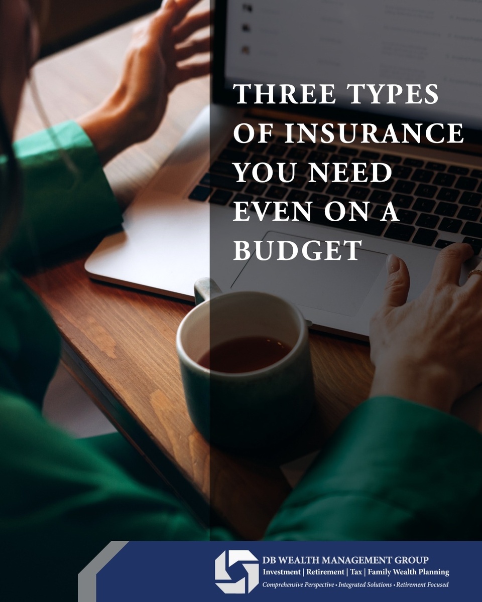 Three Types of Insurance You Need Even on a Budget