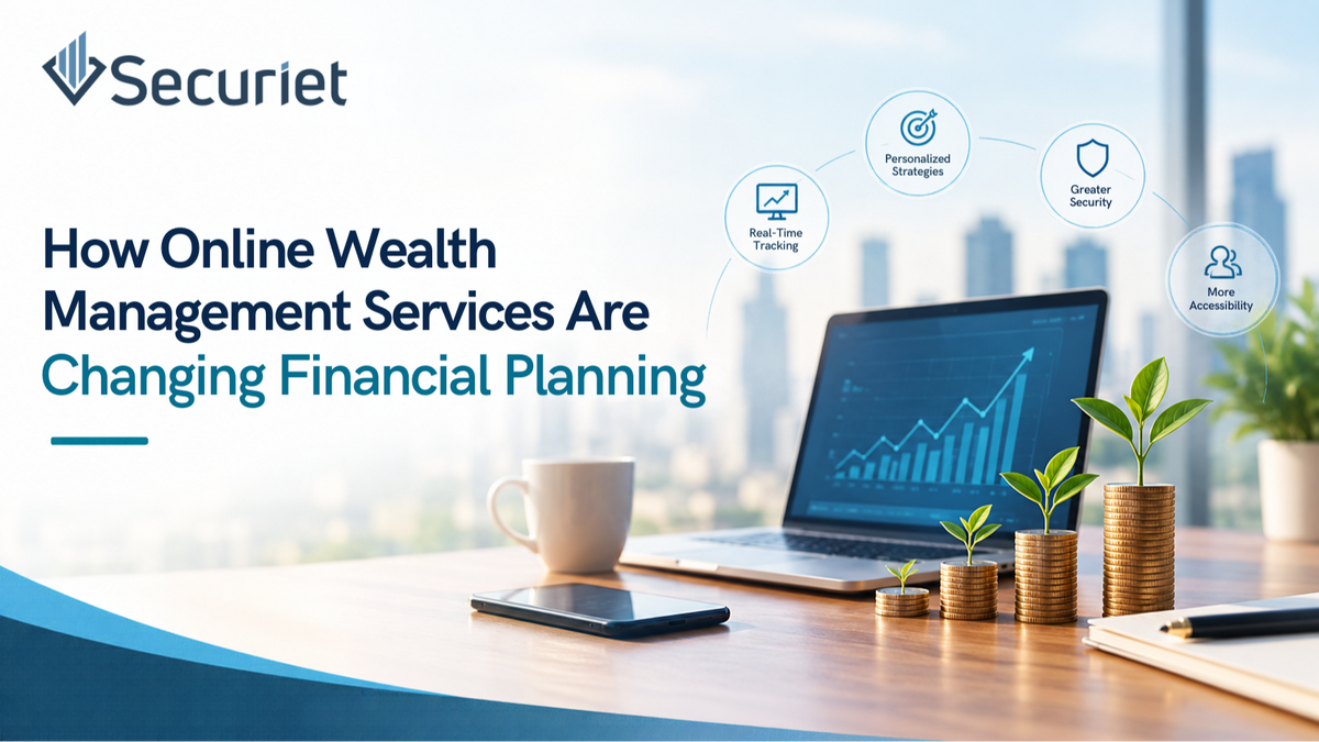 How Online Wealth Management Services Are Changing Financial Planning