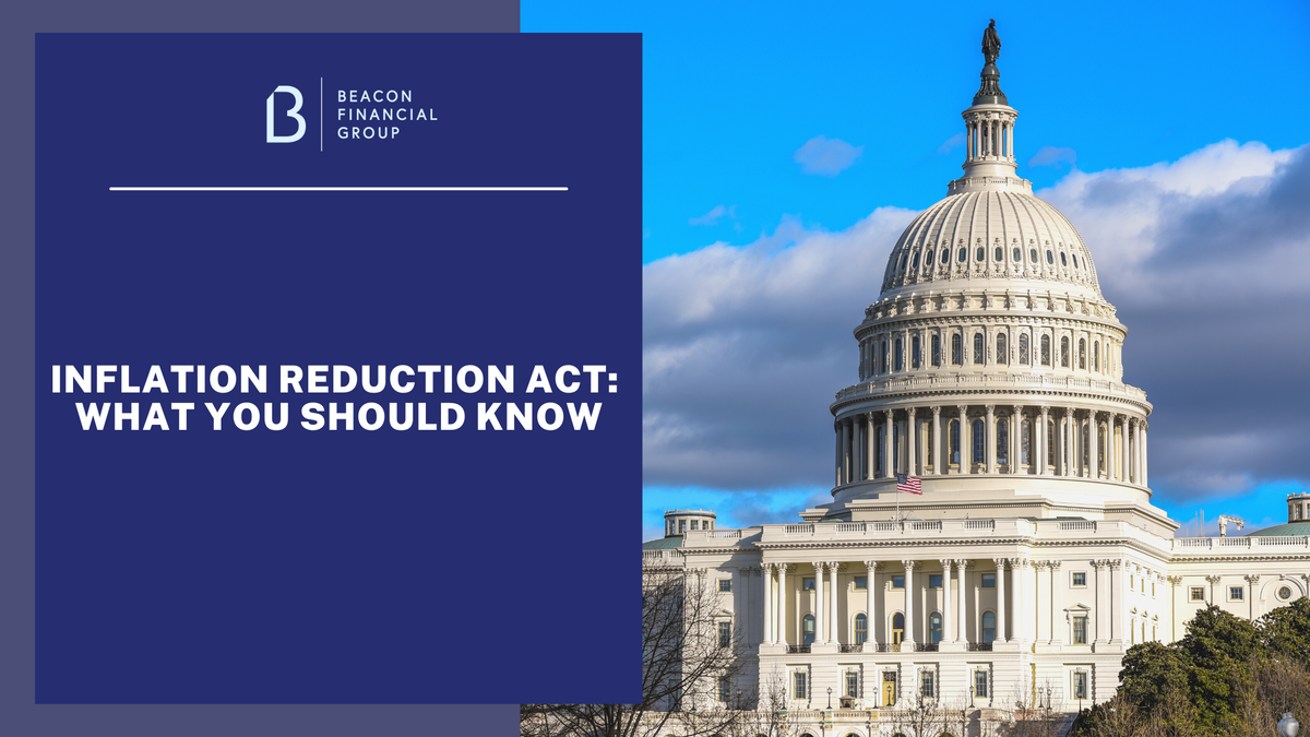 Inflation Reduction Act: What You Should Know