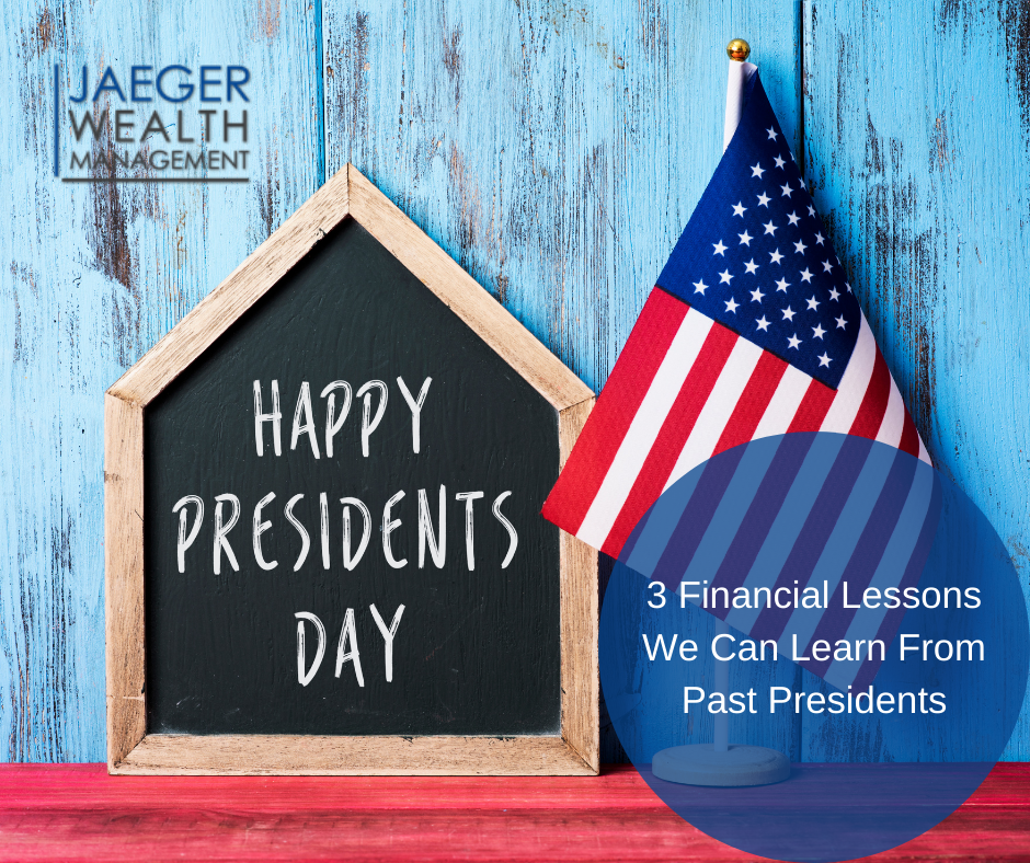 3 Financial Lessons We Can Learn from Past Presidents