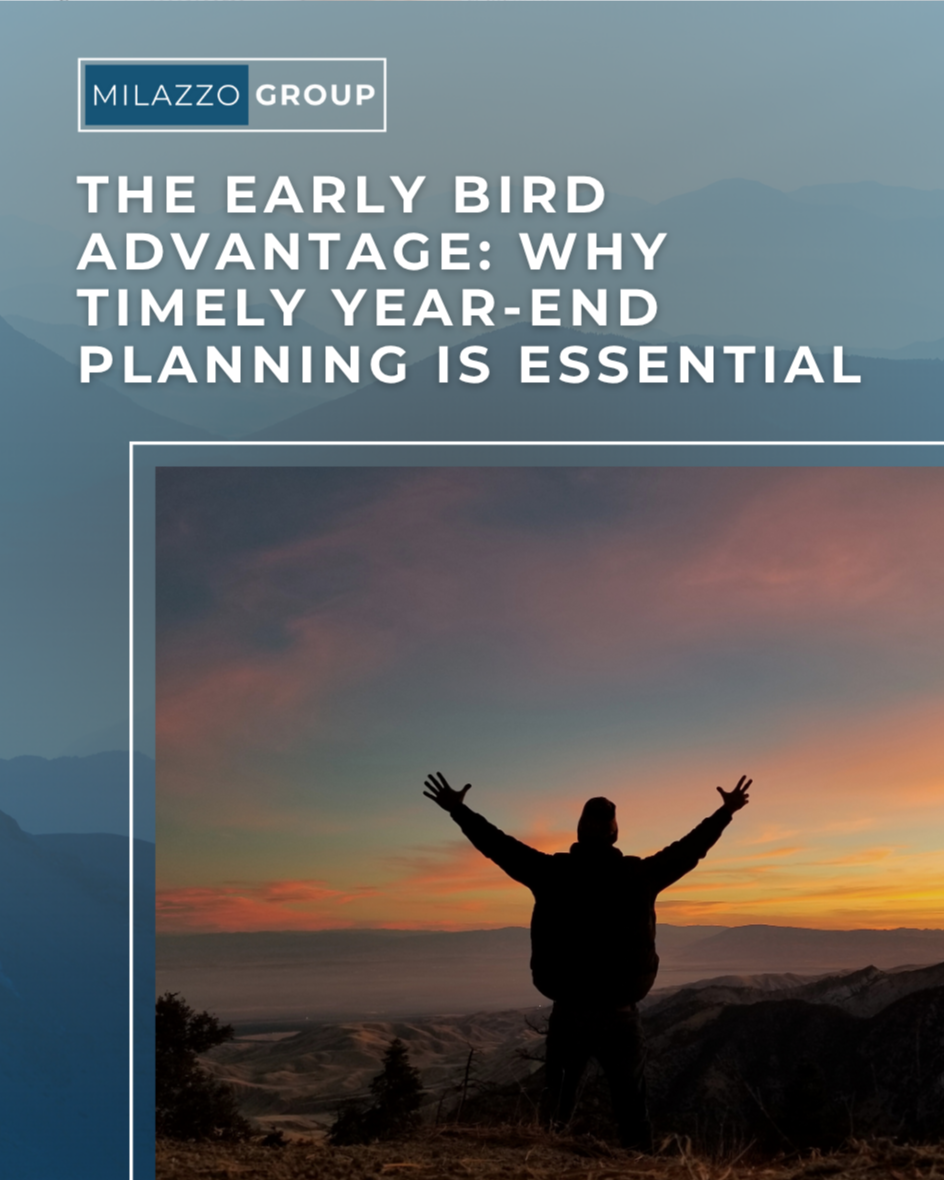The Early Bird Advantage: Why Timely Year-End Planning is Essential