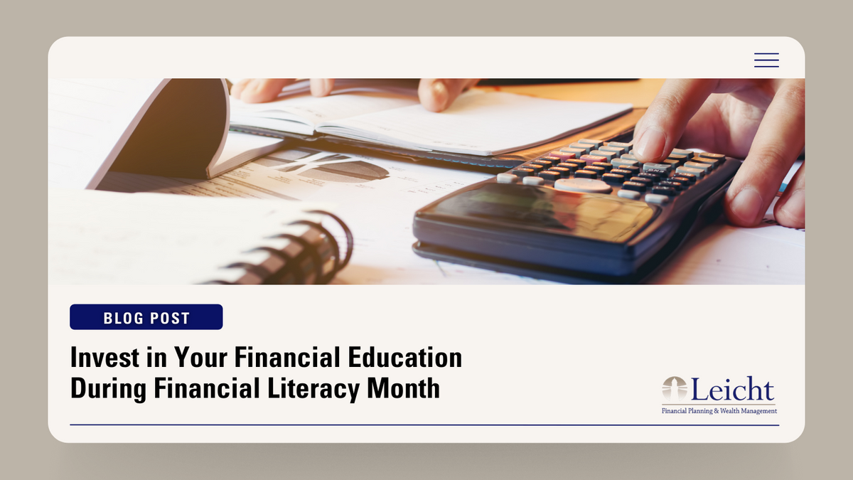 Invest in Your Financial Education During Financial Literacy Month
