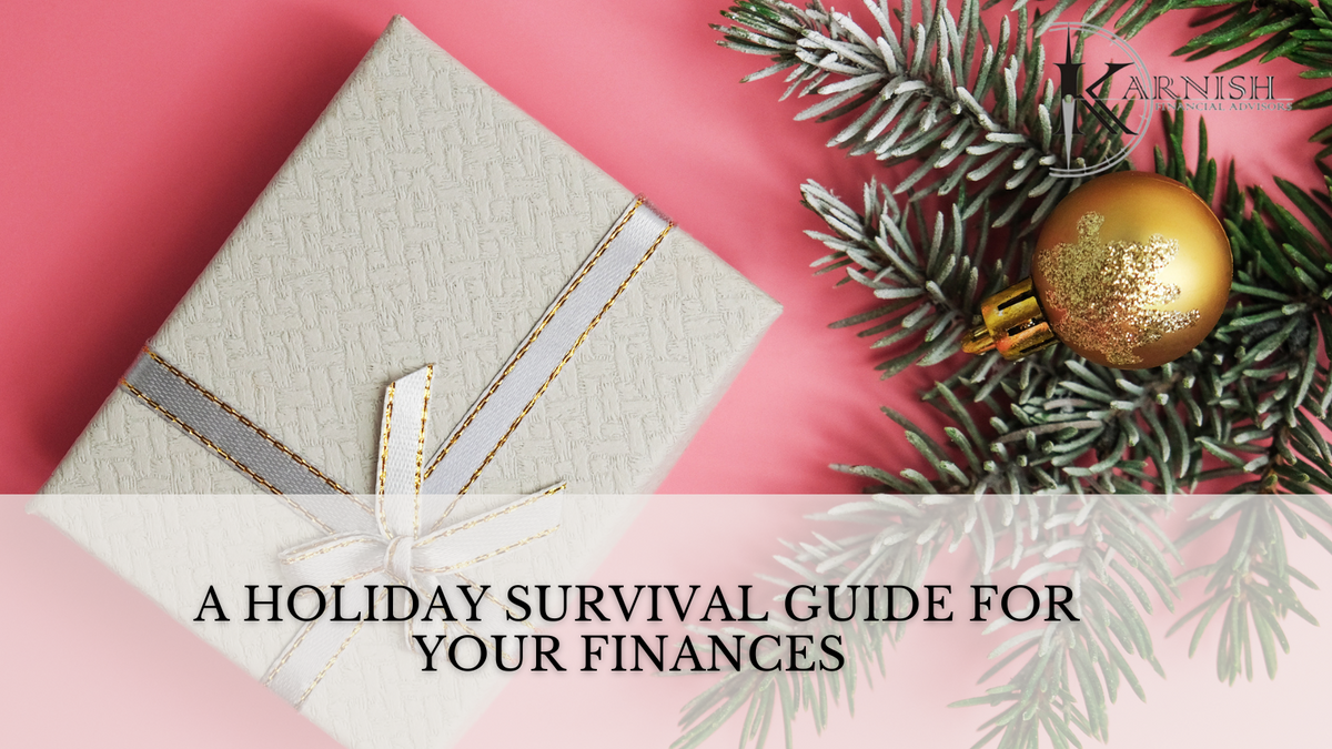 A Holiday Survival Guide for Your Finances