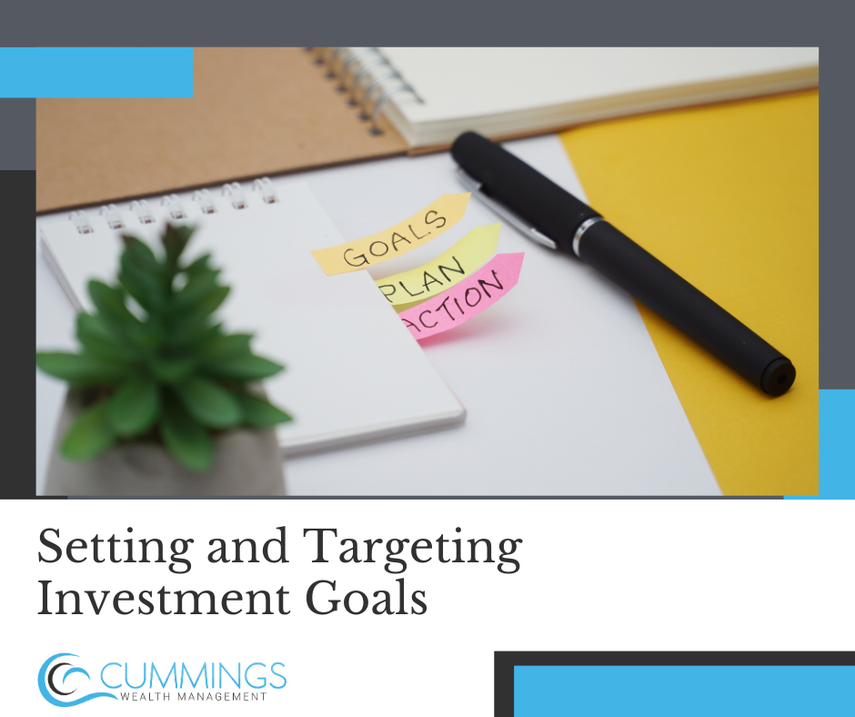 Setting and Targeting Investment Goals
