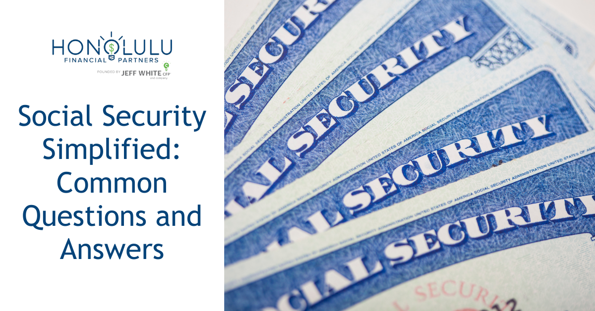Social Security Simplified: Common Questions and Answers