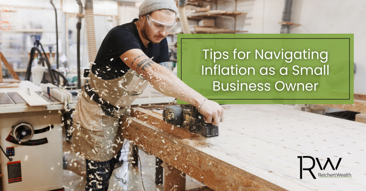 Tips for Navigating Inflation as a Small Business Owner