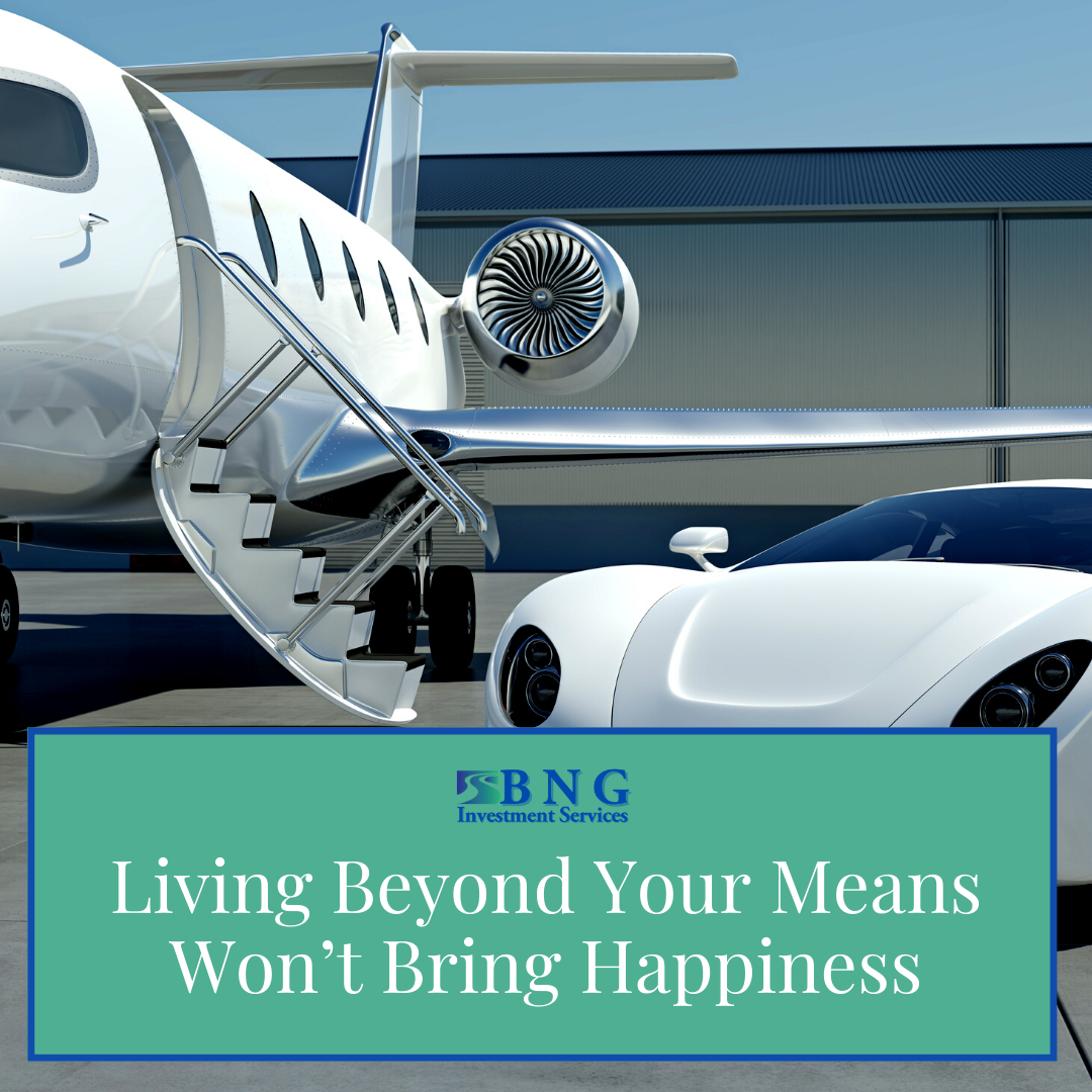 Living Beyond Your Means Won’t Bring Happiness