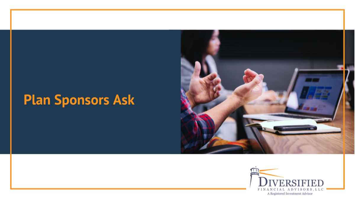 Plan Sponsors Ask | Q4 2022