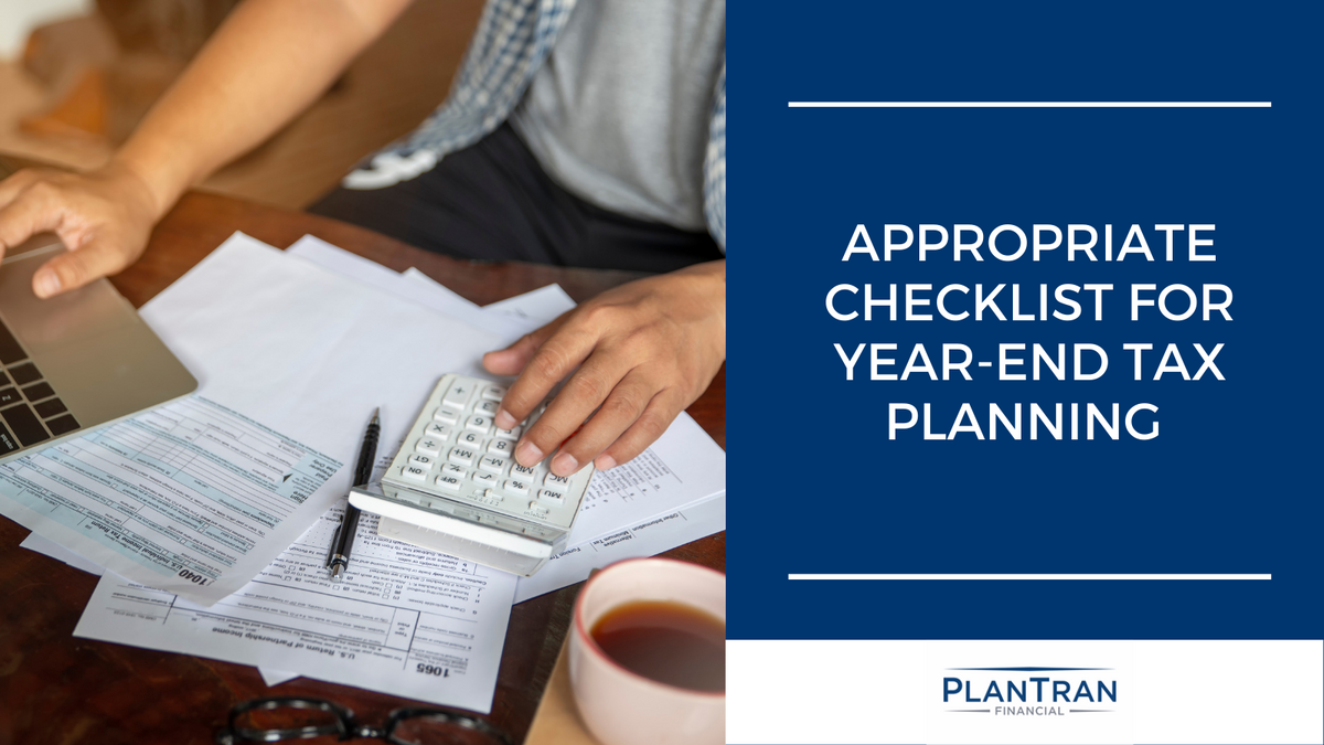 Appropriate Checklists for Year-End Tax Planning