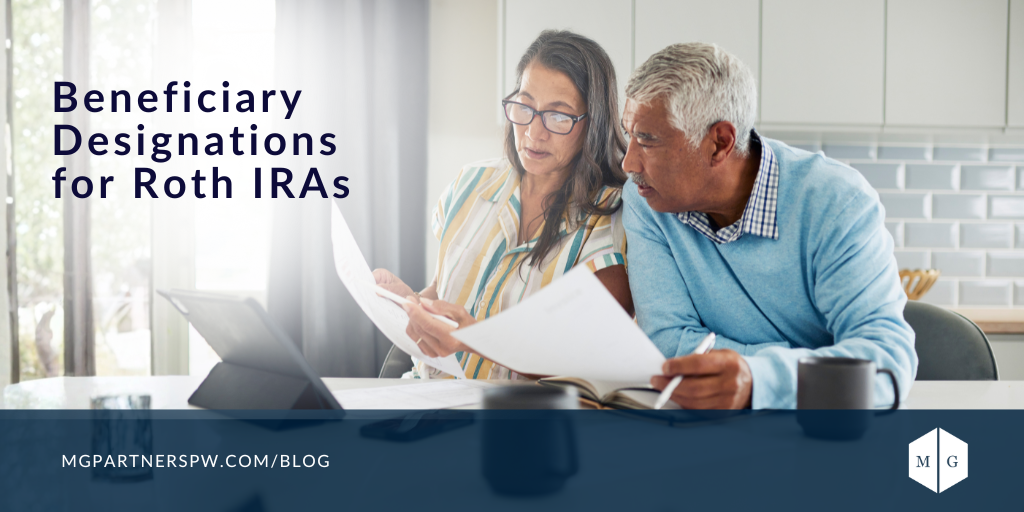 Beneficiary Designations for Roth IRAs