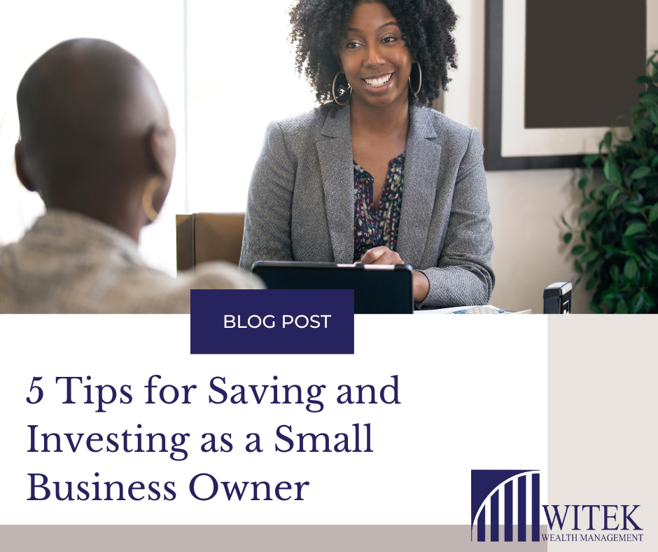 5 Tips for Saving and Investing as a Small-Business Owner
