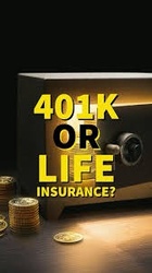 401K or Life Insurance